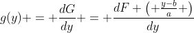 g(y) = \frac{dG}{dy} = \frac{dF \left( \frac{y-b}{a} \right)}{dy}