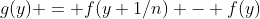 g(y) = f(y+1/n) - f(y)