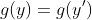 g(y)=g(y')