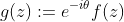 g(z):=e^{-i\theta}f(z)