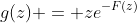 g(z) = ze^{-F(z)}