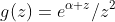 g(z)=e^{\alpha z}/z^2