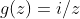 g(z)=i/z