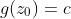 g(z_0)=c