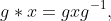 g*x=gxg^{-1},