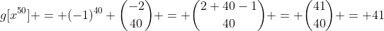 g[x^{50}] = (-1)^{40} \binom{-2}{40} = \binom{2+40-1}{40} = \binom{41}{40} = 41