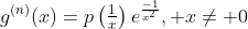 g^{(n)}(x)=p\left(\tfrac{1}{x}\right)e^{\frac{-1}{x^2}},\text{ }x\ne 0