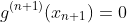 g^{(n+1)}(x_{n+1})=0