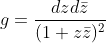 g=\frac{dzd\bar{z}}{(1+z\bar{z})^2}