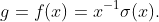 g=f(x)=x^{-1}\sigma(x).