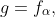 g=f_{\alpha},