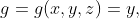 g=g(x,y,z)=y,