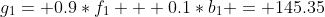 g_1= 0.9*f_1 + 0.1*b_1 = 145.35