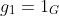 g_1=1_G