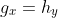 g_x=h_y