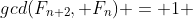 gcd(F_{n+2}, F_n) = 1 