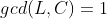 gcd(L,C)=1