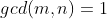 gcd(m,n)=1