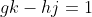 gk-hj=1