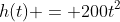 h(t) = 200t^2