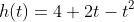 h(t)=4+2t-t^2