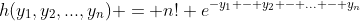 h(y_1,y_2,...,y_n) = n! e^{-y_1 - y_2 - ... - y_n}
