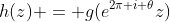 h(z) = g(e^{2\pi i \theta}z)