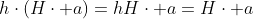 h\cdot(H\cdot a)=hH\cdot a=H\cdot a