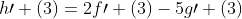 h\prime (3)=2f\prime (3)-5g\prime (3)