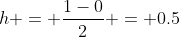 h = \frac{1-0}{2} = 0.5