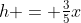 h = \tfrac{3}{5}x