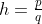 h=\tfrac{p}{q}