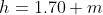 h=1.70 m