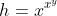 h=x^{x^y}
