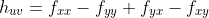 h_{uv}=f_{xx}-f_{yy}+f_{yx}-f_{xy}