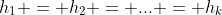 h_1 = h_2 = ... = h_k