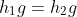 h_1g=h_2g