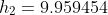 h_2=9.959454