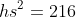 hs^2=216