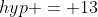 hyp = 13