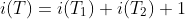 i(T)=i(T_1)+i(T_2)+1