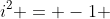 i^2 = -1 