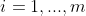 i=1,...,m