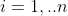 i=1,..n