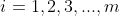 i=1,2,3,...,m