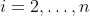 i=2,\ldots,n