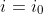 i=i_0