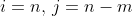 i=n,\,j=n-m