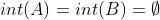 int(A)=int(B)=\emptyset