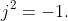 j^{2}=-1.